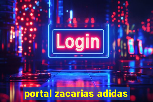 portal zacarias adidas